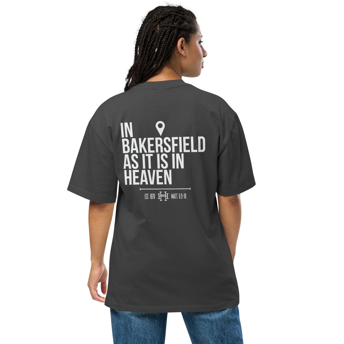 In Bakersfield as in Heaven: Oversized Faded Tee
