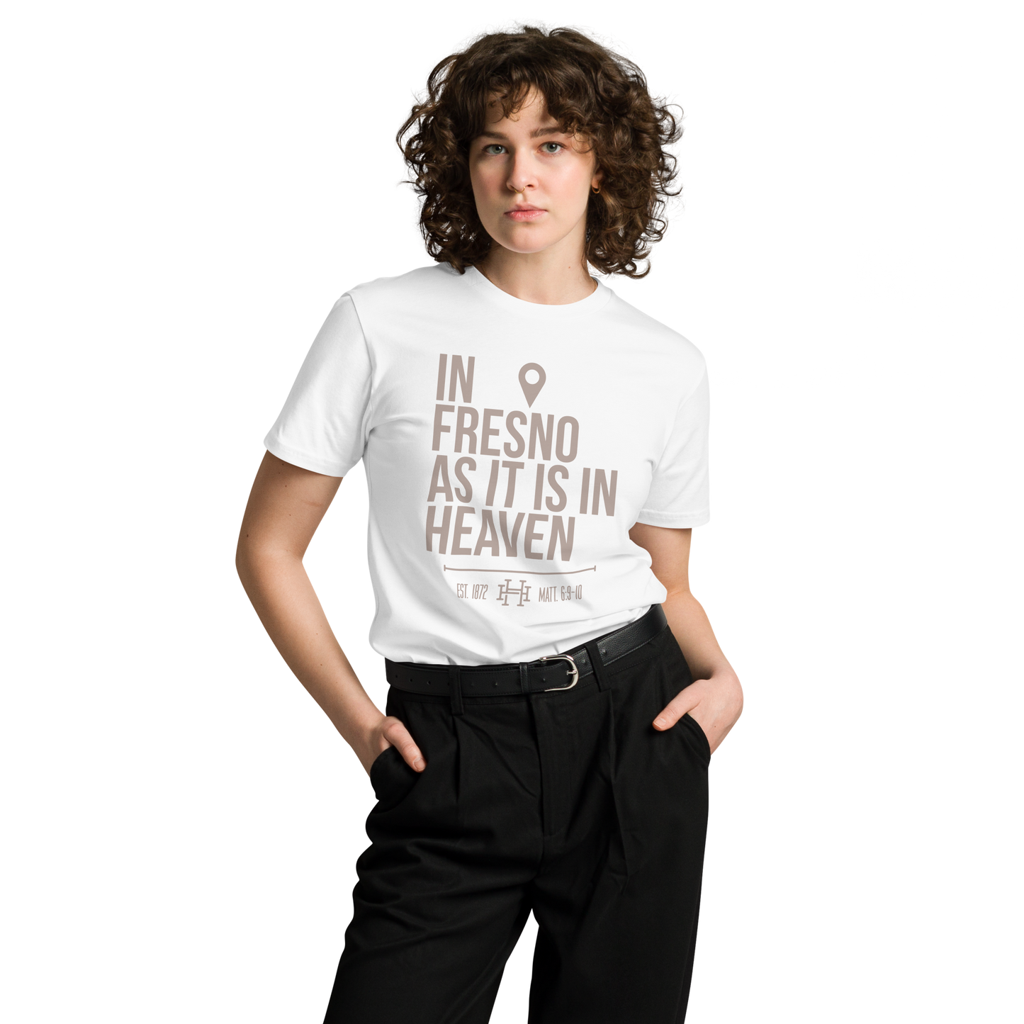 In Fresno As In Heaven: Unisex Premium Tee