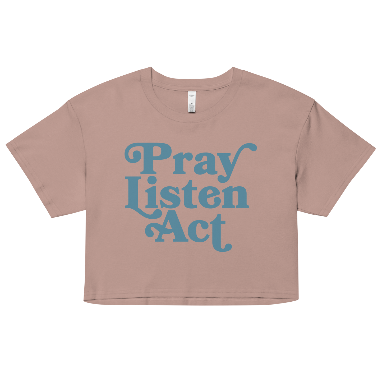Pray - Listen - Act: Women’s Crop