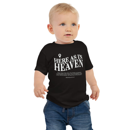 Here as in Heaven: Baby Jersey Short Sleeve Tee