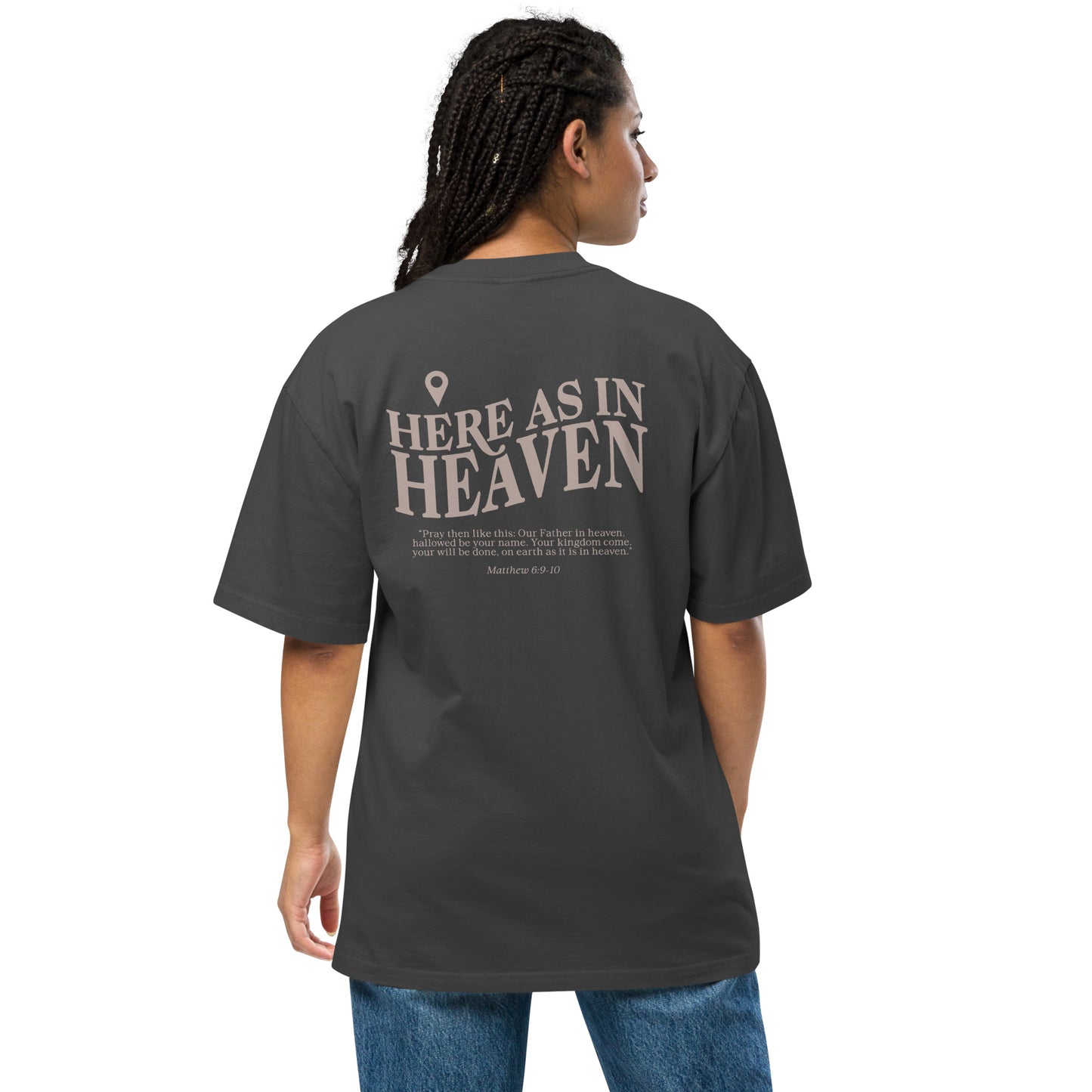 Here as in Heaven: Oversized Faded Tee