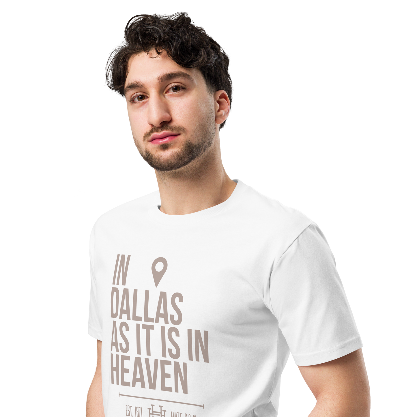 In Dallas As In Heaven: Unisex Premium Tee