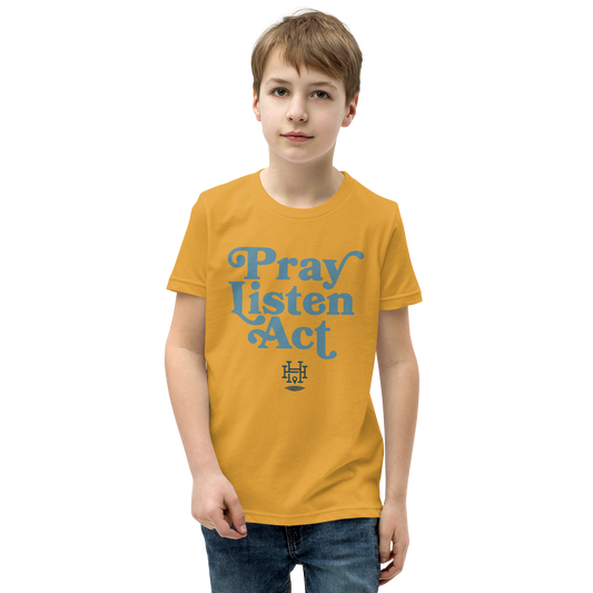 Pray - Listen - Act: Youth Short Sleeve Tee